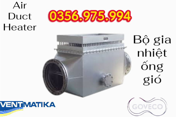 Air Duct Heater, Electric Duct Heater, bộ gia nhiệt ống gió, HVAC, Heater Ống Gió, Duct heater,