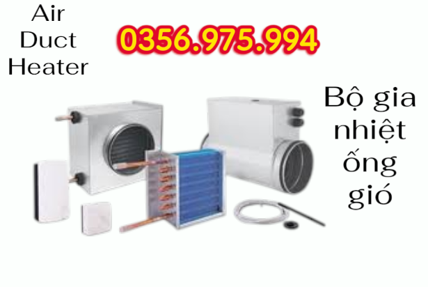 Air Duct Heater, Electric Duct Heater, bộ gia nhiệt ống gió, HVAC, Heater Ống Gió, Duct heater,